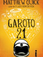 Garoto 21 - Matthew Quick