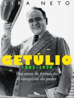 Getulio - Lira Neto
