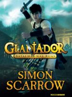 Gladiador: Batalhas nas ruas - Simon Scarrow