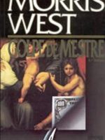 Golpe de Mestre - Morris West
