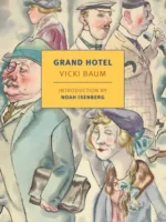 Grande Hotel - Vicki Baum.
