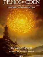 Filhos do Eden: Herdeiros de Atlântida