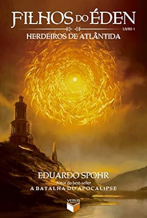 Filhos do Eden: Herdeiros de Atlântida