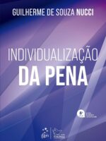 Individualização da Pena - Guilherme de Souza