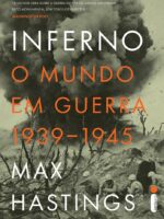 Inferno: O mundo em guerra 1939-1945