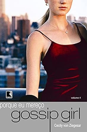 Eu mereço! - Cecily Von Ziegesar
