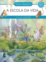 A Escola da Vida