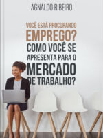 Você está procurando emprego- Como você se apresenta para o mercado de trabalho