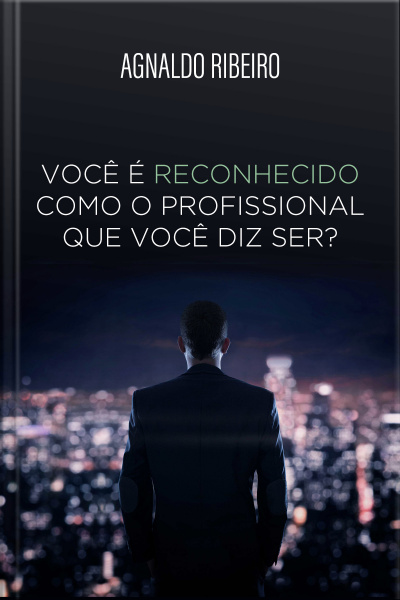 Você é reconhecido como o profissional que você diz ser