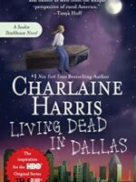 Living Dead in Dallas - Charlaine Harris.