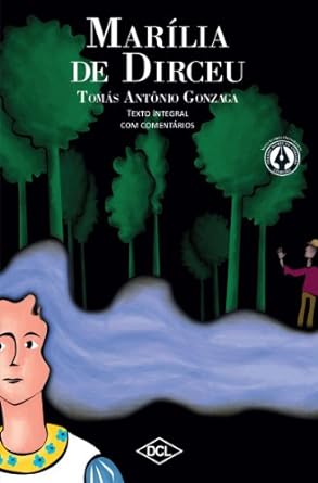 Marilia de Dirceu_ Texto Integral com come - Tomas Antonio Gonzaga.