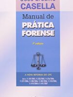 MANUAL DE PRATICA FORENSE PROCESSO CIVIL - - JOSE ERASMO CASELLA