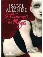 O Caderno de Maya - Isabel Allende.