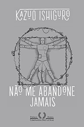 Nao Me Abandone Jamais - Kazuo Ishiguro.
