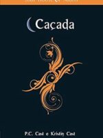 House of Night 05 - Cacada - P.C Cast e Kristin Cast.