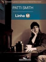 Linha M - Patti Smith.
