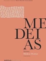 Medeias latinas - Marcio Meirelles Gouvea Junior.
