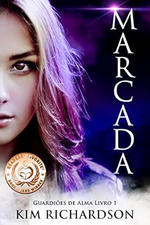 Marcada (Guardioes de Alma Livro 1) - Kim Richardson.