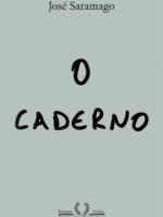 O Caderno - Jose Saramago.