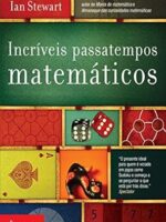 Incriveis passatempos matematicos - Ian Stewart.