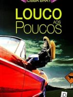 Louco aos poucos(Oficial) - Libba Bray.