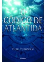 O codigo de Atlantida - Chales Brokaw.