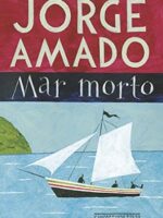 MAR MORTO - Jorge Amado.