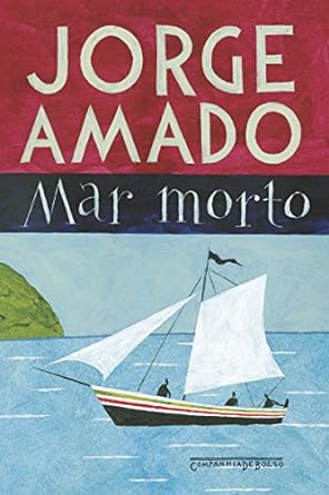 MAR MORTO - Jorge Amado.