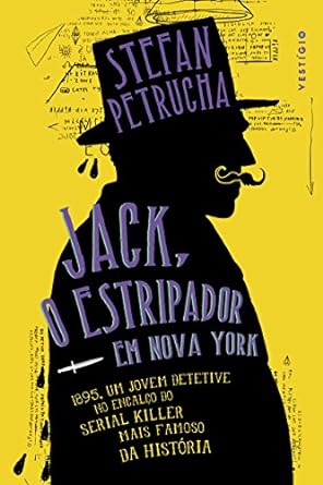 Jack, O Estripador Em Nova York - Stefan Petrucha.