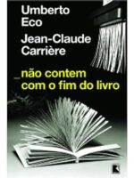 Nao Contem com o Fim do Livro - Umberto Eco.
