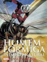 Homem-Formiga - inimigo natural - Jason Starr.