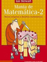 Mania de Matematica 2 - Novos Enigmas e De - Ian Stewart.