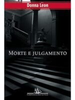 Morte e julgamento - Donna Leon.