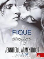 Jennifer L. Armentrout - 02 Fique Comigo