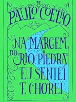 Na Margem do Rio Piedra - Paulo Coelho.