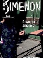 O cao amarelo - Georges Simenon.