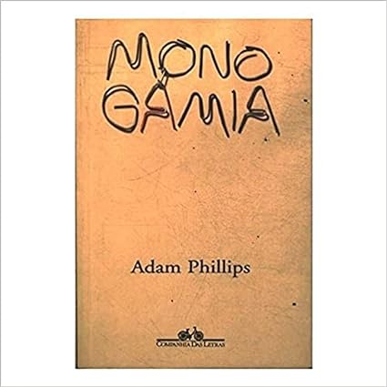 Monogamia - Adam Phillips.