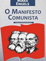 Manifesto Comunista - Karl Marx Friedrich Engels.