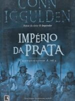 Imperio da Prata - Conn Iggulden.