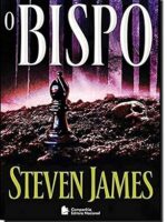 O Bispo - Steven James.