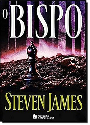 O Bispo - Steven James.