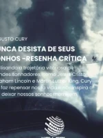 Nunca desista de seus sonhos