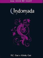 House of Night 04 - Indomada - P.C Cast e Kristin Cast.