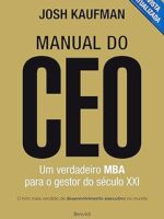 Manual do CEO - Josh Kaufman.