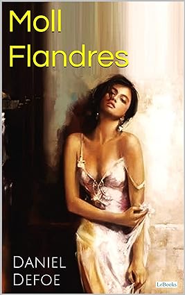 MOLL FLANDERS - Daniel Defoe.