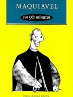 Maquiavel em 90 minutos - Paul Strathern.