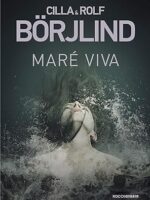 Mare viva - Rolf Borjlind Cilla Borjlind.