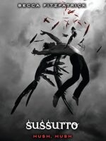 Hush, Hush_ Livro 01 - Sussurro - Becca Fitzpatrick