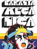 Laranja Mecanica - Anthony Burgess.