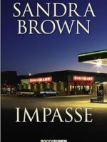 Impasse - Sandra Brown.